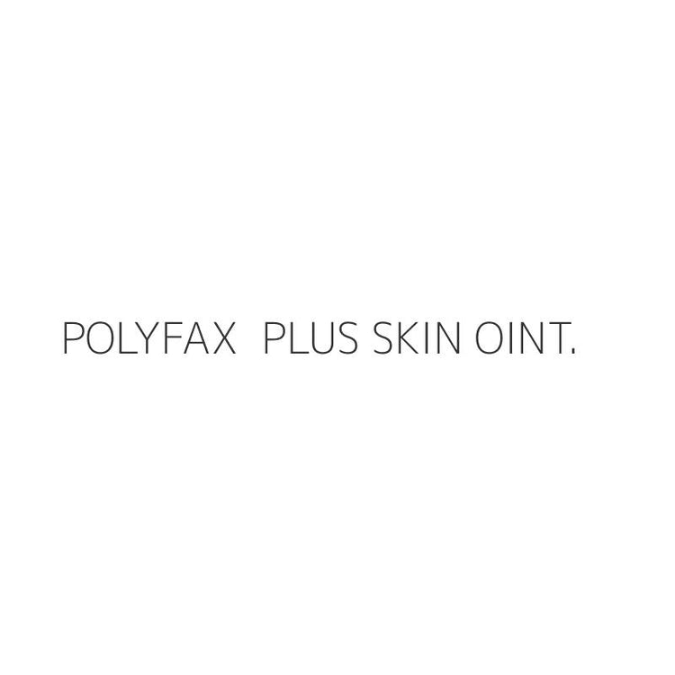 POLYFAX PLUS SKIN OINT.