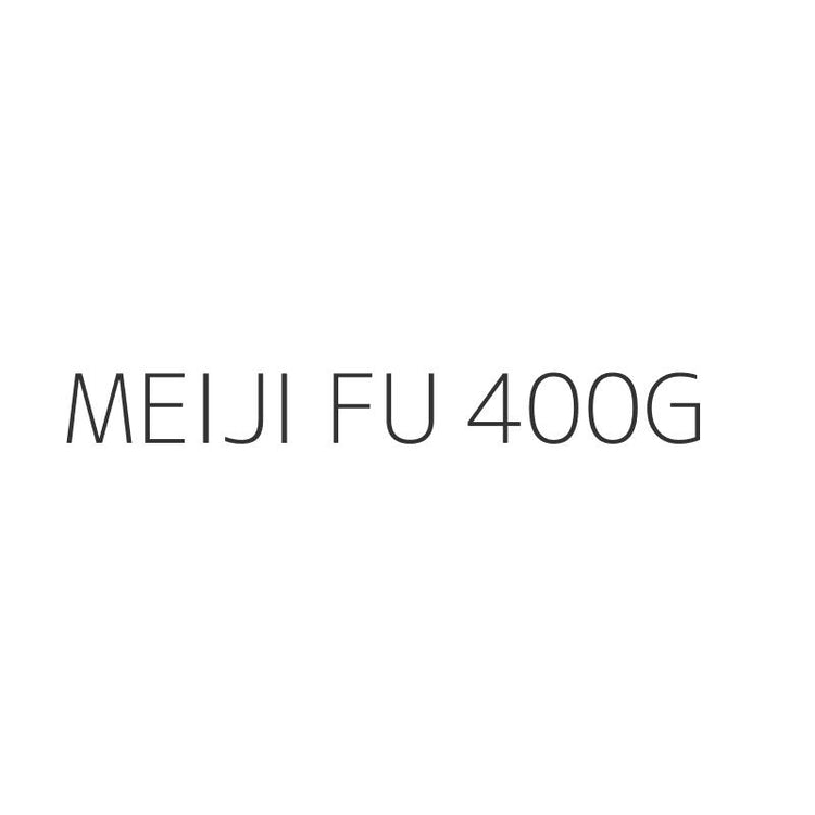 MEIJI FU 400G