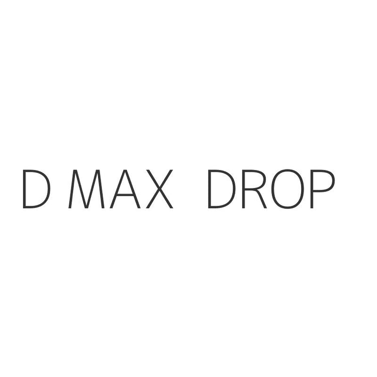 D MAX DROP