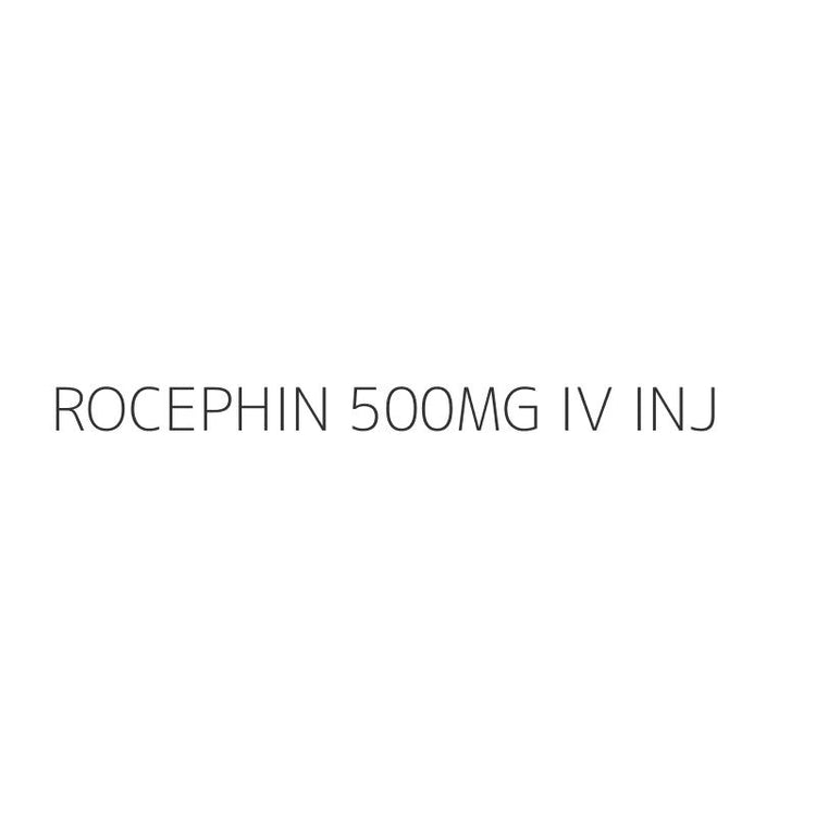 ROCEPHIN 500MG IV INJ