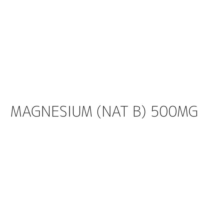 MAGNESIUM (NAT B) 500MG