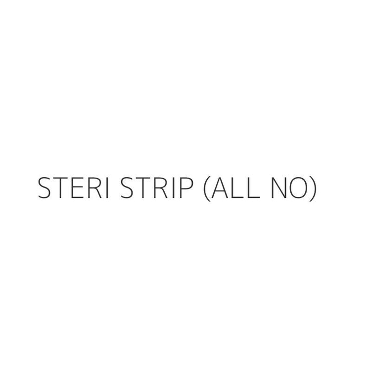 STERI STRIP (ALL NO)