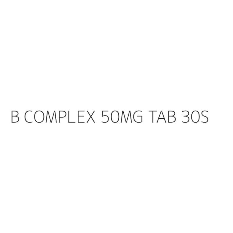 B COMPLEX 50MG TAB 30S