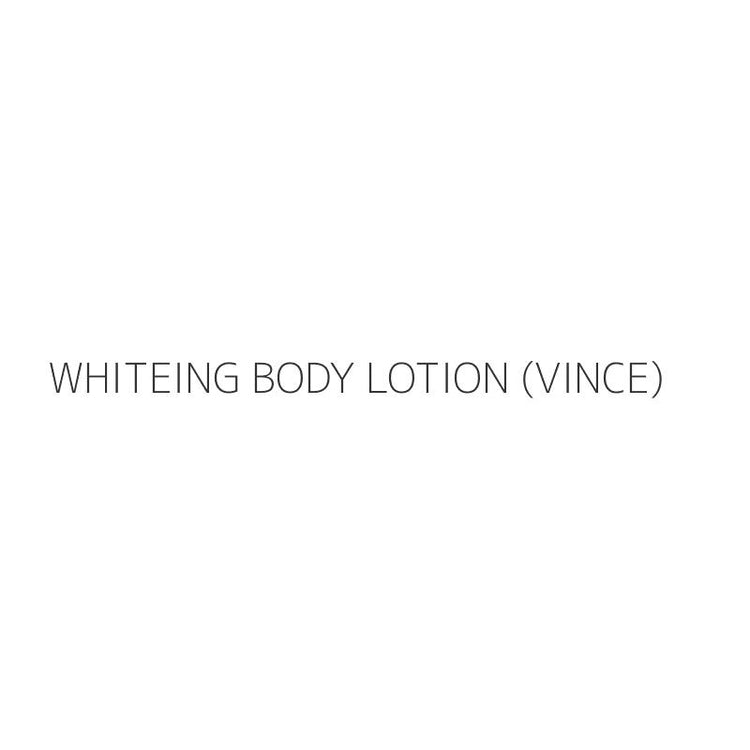 WHITEING BODY LOTION (VINCE)
