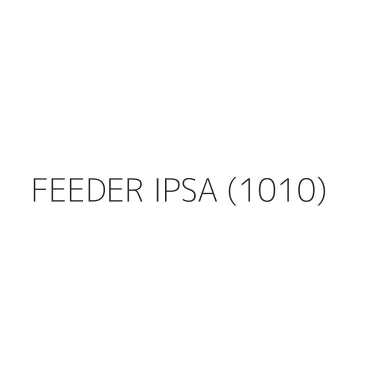 FEEDER IPSA (1010)