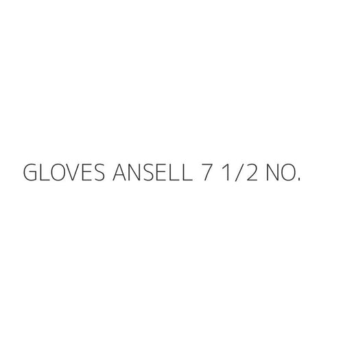 GLOVES ANSELL 7 1/2 NO.