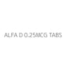 ALFA D 0.25MCG TABS