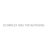 B COMPLEX TAB ( THE NUTRAXIN)