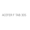 ACEFER F TAB 30S