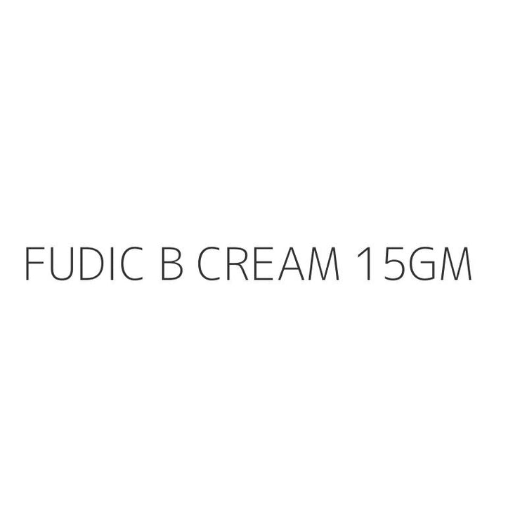 FUDIC B CREAM 15GM