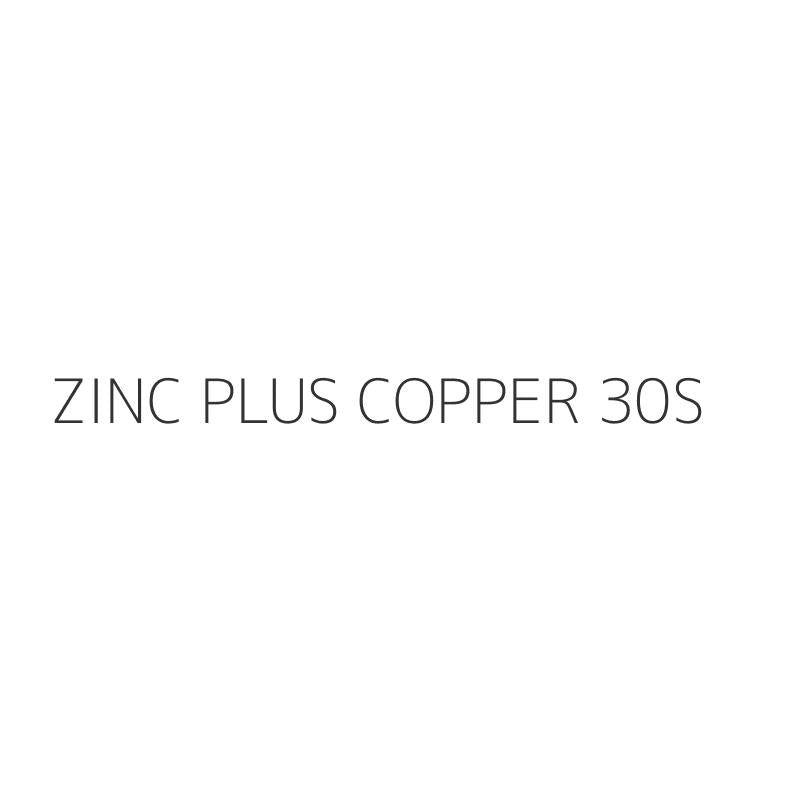 ZINC PLUS COPPER 30S