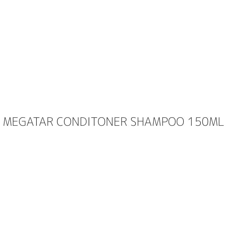 MEGATAR CONDITONER SHAMPOO 150ML