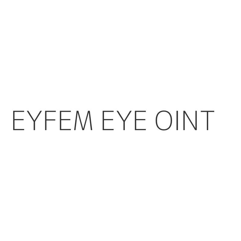 EYFEM EYE OINT