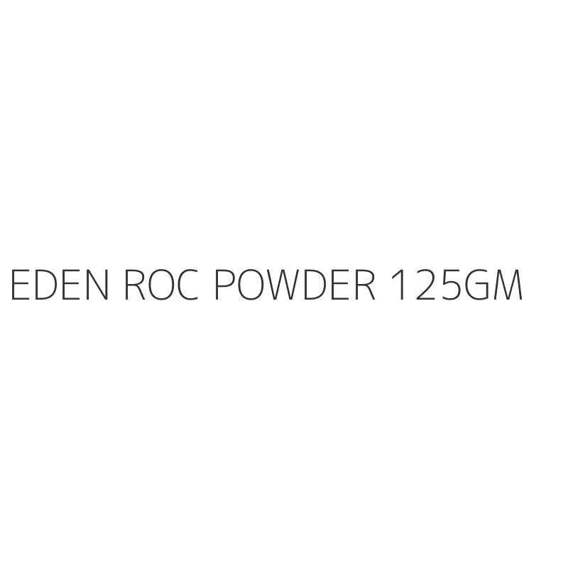 EDEN ROC POWDER 125GM