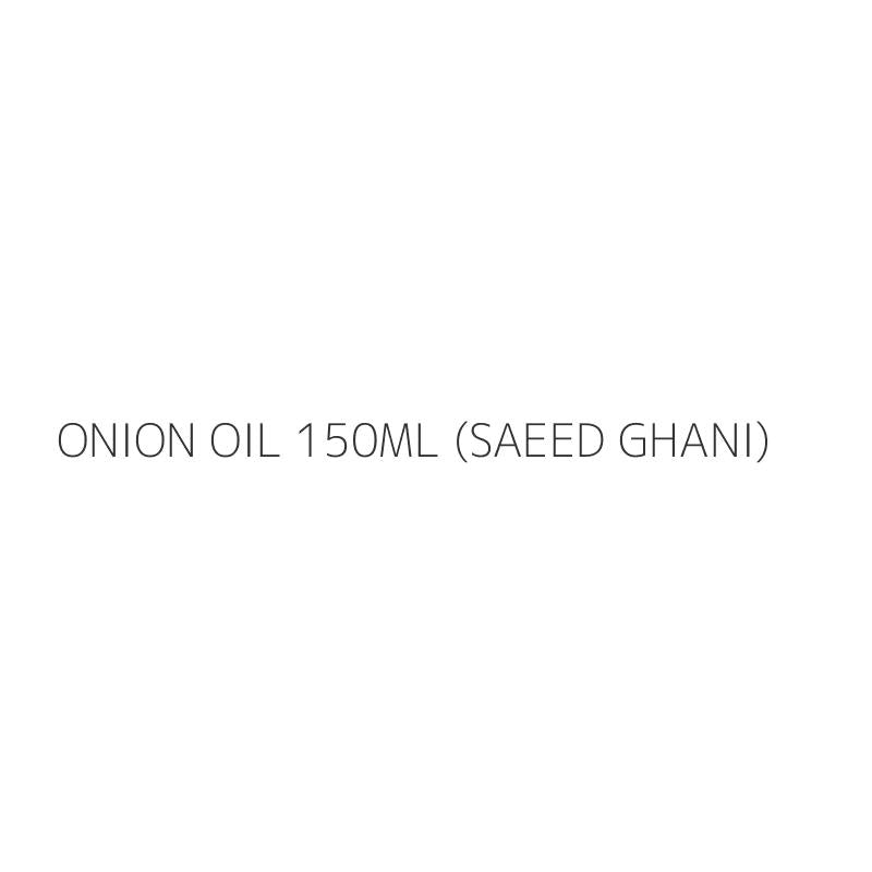 ONION OIL 150ML (SAEED GHANI)