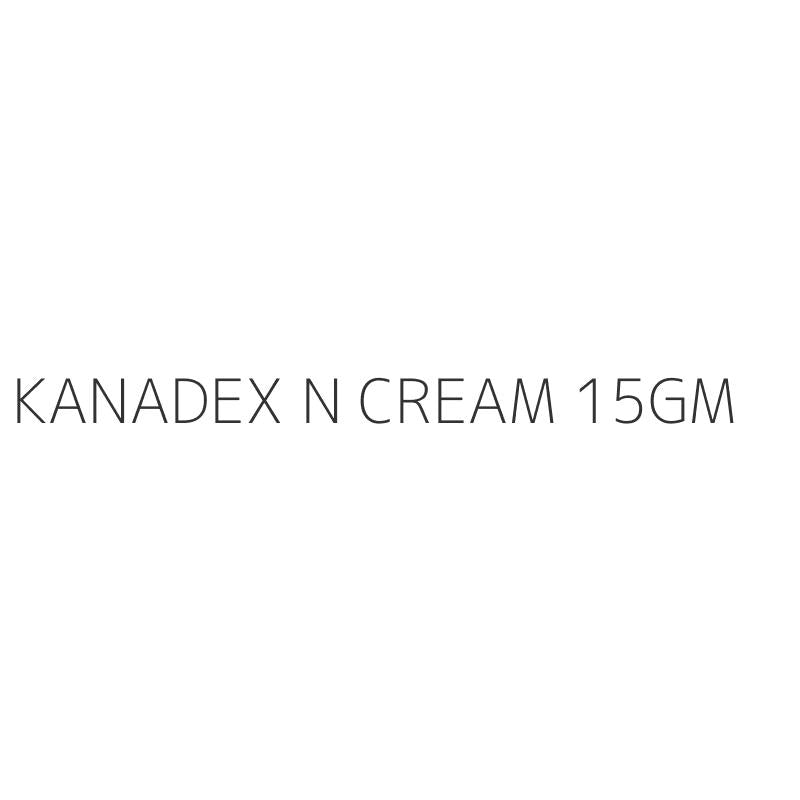 KANADEX N CREAM 15GM