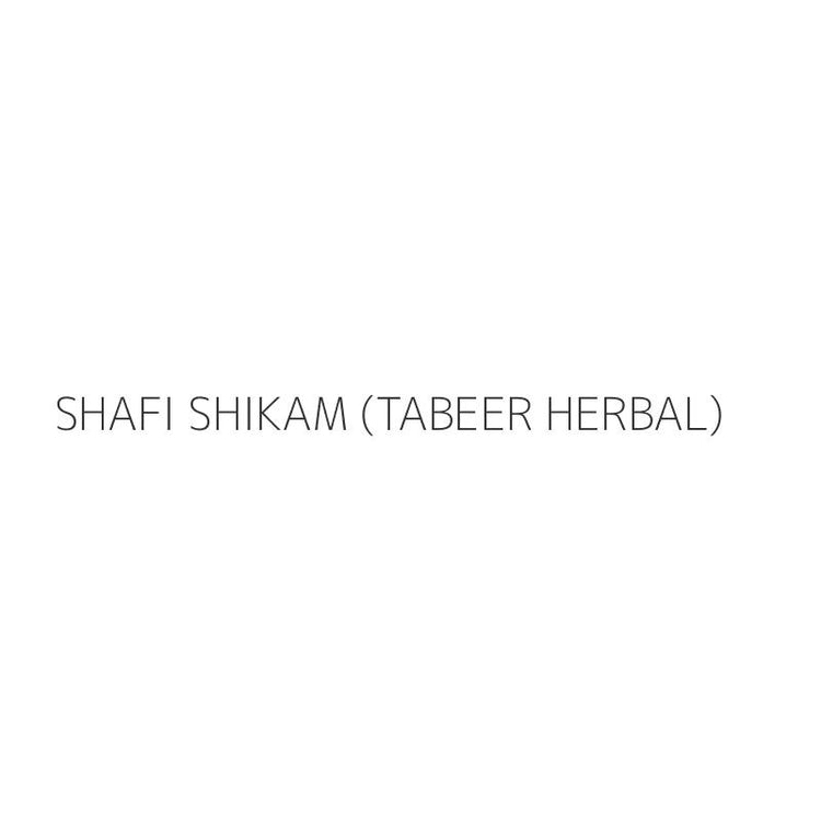 SHAFI SHIKAM (TABEER HERBAL)