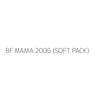 BF MAMA 200G (SOFT PACK)