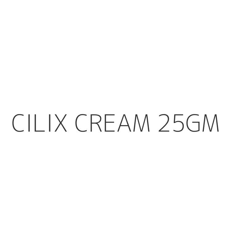 CILIX CREAM 25GM