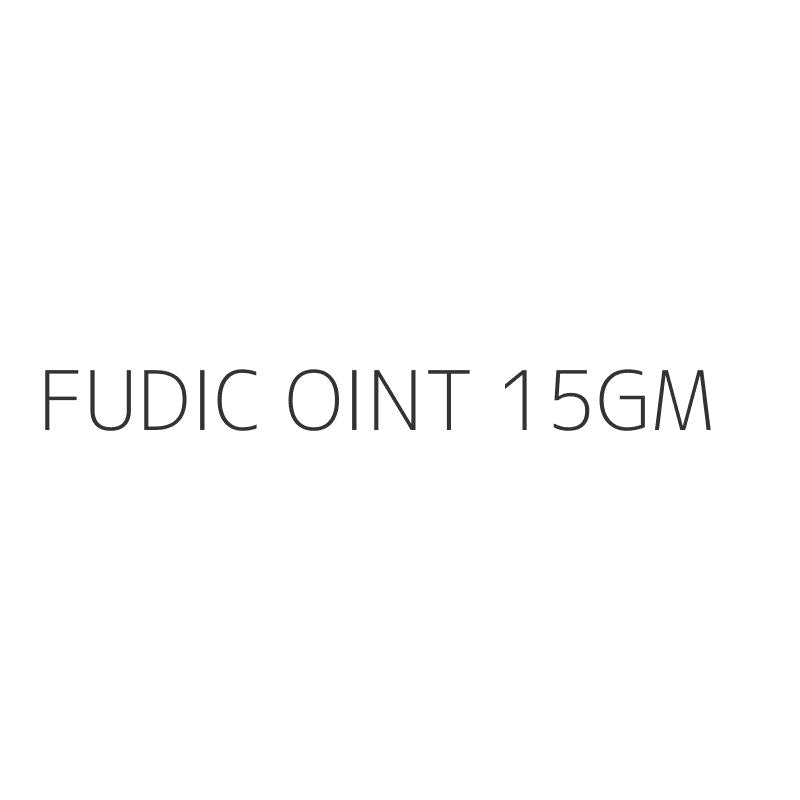 FUDIC OINT 15GM