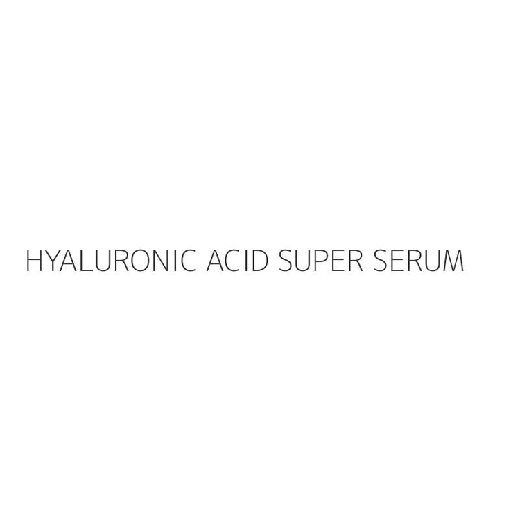 HYALURONIC ACID SUPER SERUM