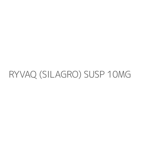 RYVAQ (SILAGRO) SUSP 10MG