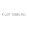 K LOT 10MG INJ