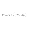 ISPAGHOL 25G (M)