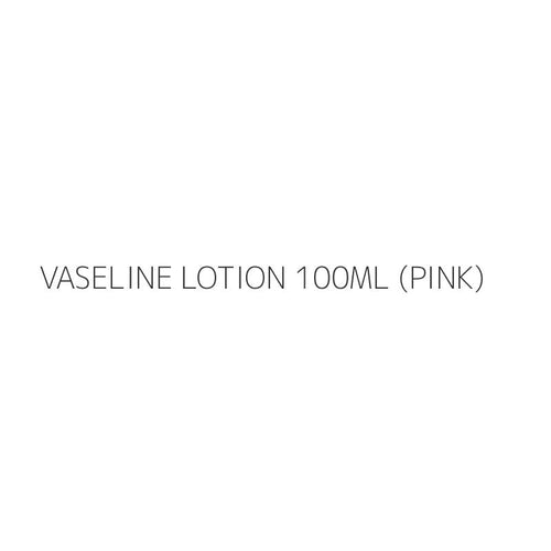 VASELINE LOTION 100ML (PINK)
