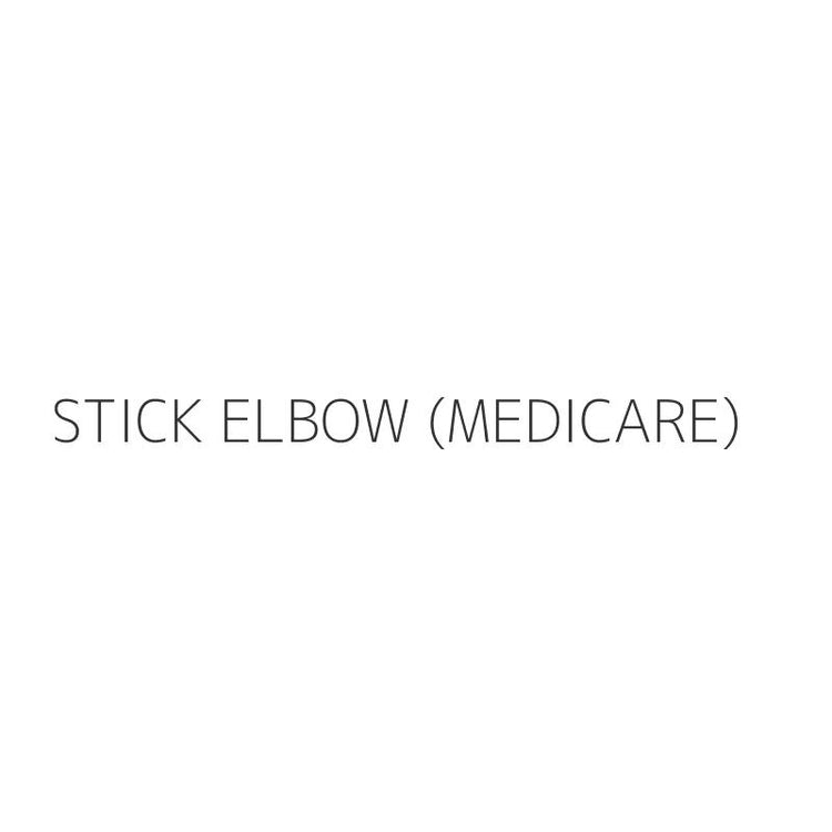 STICK ELBOW (MEDICARE)