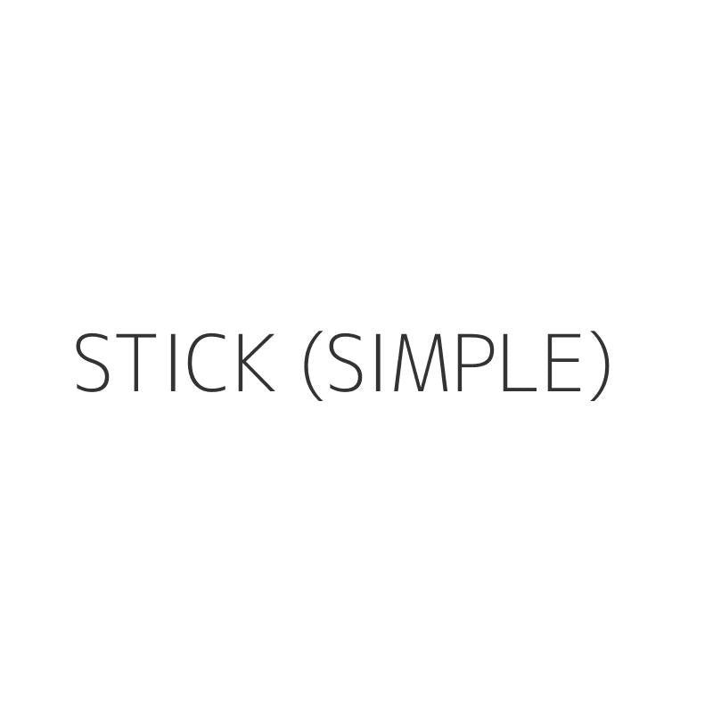 STICK (SIMPLE)