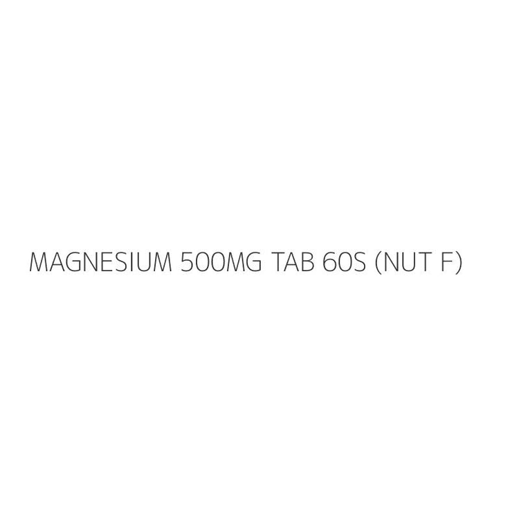 MAGNESIUM 500MG TAB 60S (NUT F)