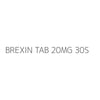 BREXIN TAB 20MG 30S