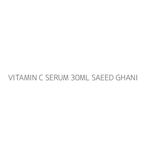 VITAMIN C SERUM 30ML SAEED GHANI