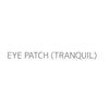 EYE PATCH (TRANQUIL)