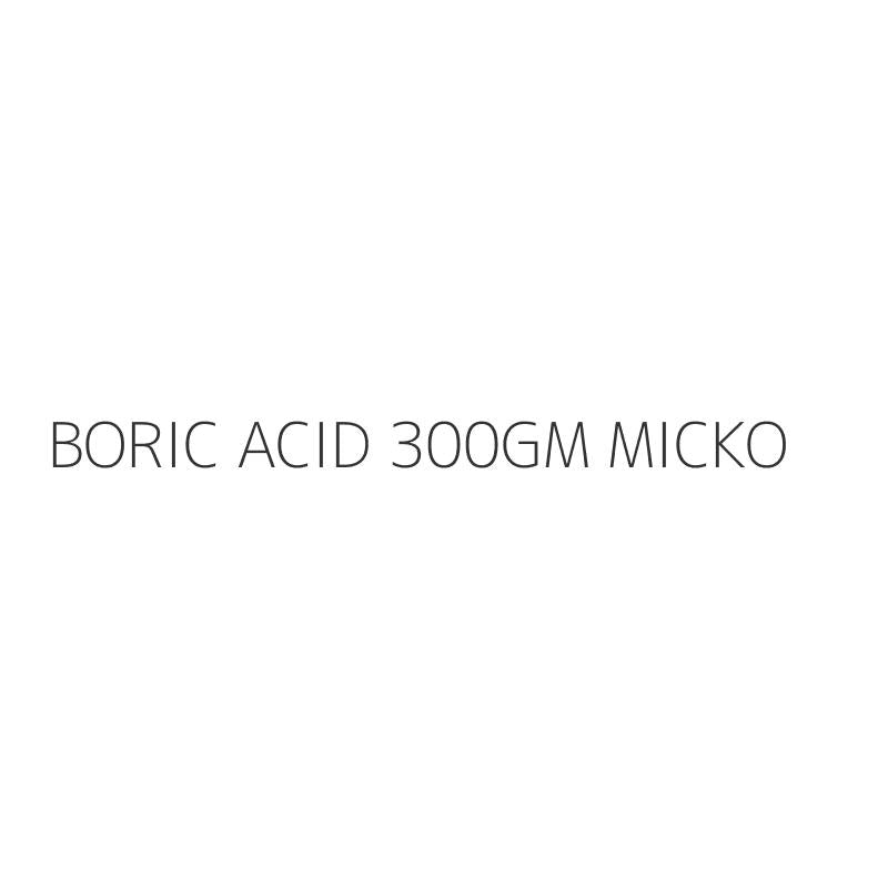 BORIC ACID 300GM MICKO