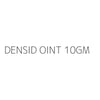 DENSID OINT 10GM