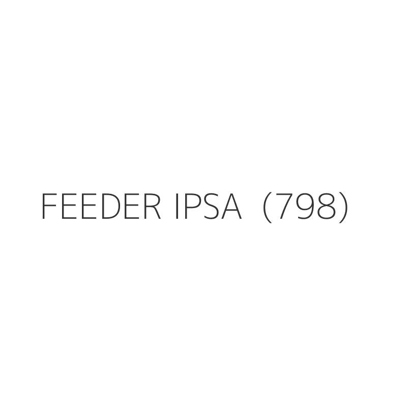 FEEDER IPSA  (798)