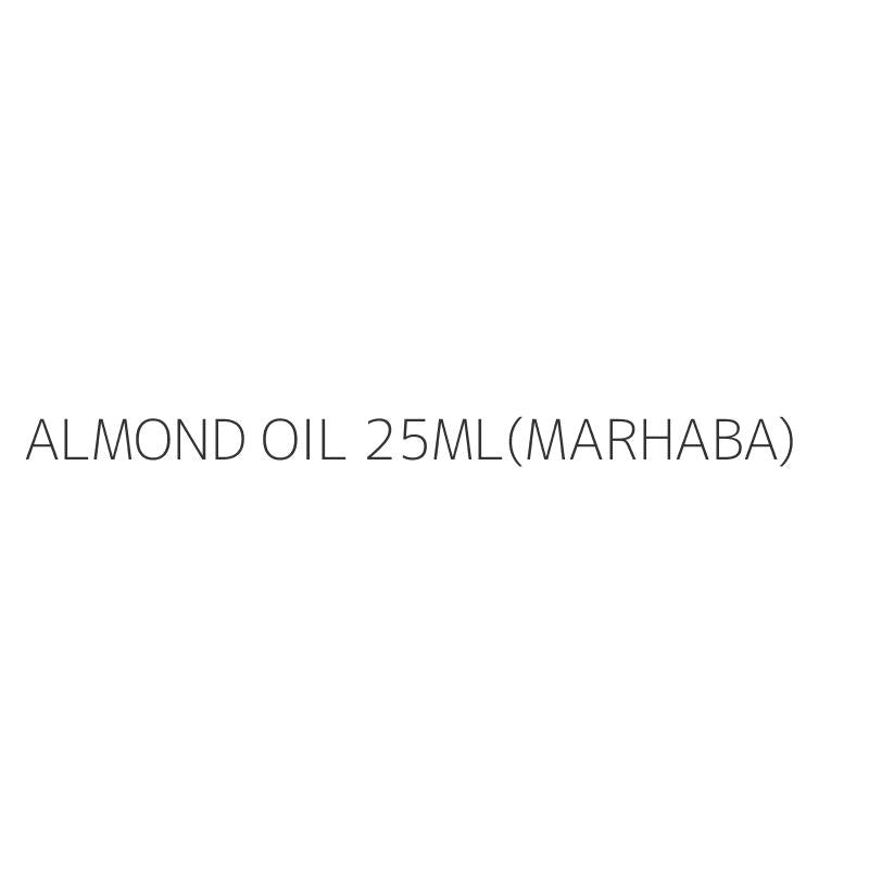 ALMOND OIL 25ML(MARHABA)