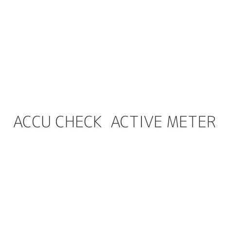 ACCU CHECK  ACTIVE METER