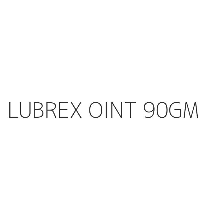 LUBREX OINT 90GM