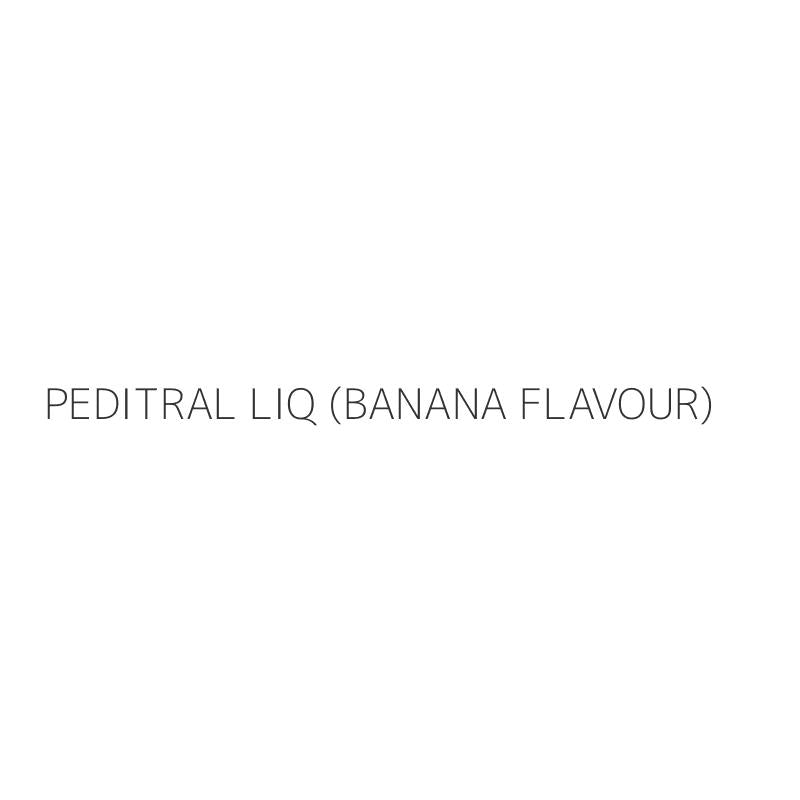 PEDITRAL LIQ (BANANA FLAVOUR)