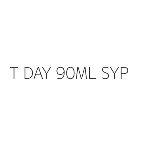 T DAY 90ML SYP