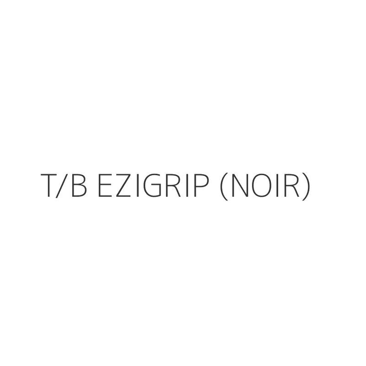 T/B EZIGRIP (NOIR)
